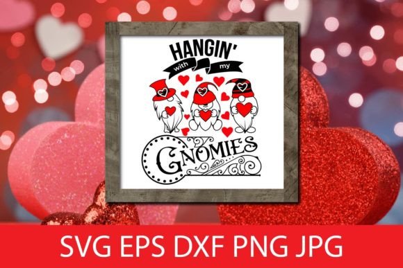 Download Hangin' with My Gnomies SVG, Funny - Funny Collection