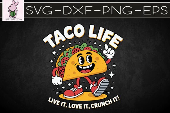 Download Taco Life Food Lover Funny Puns SVG - Funny Collection