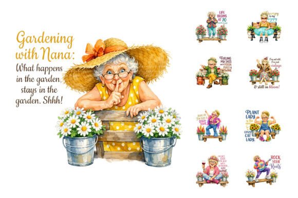 Download Funny Sassy Gardening Nana Sublimation - Funny Collection