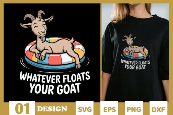 Download Whatever Floats Goat Funny Puns SVG - Funny Collection