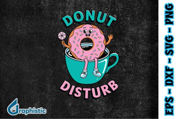 Download Donut Disturb Funny Puns SVG - Funny Collection