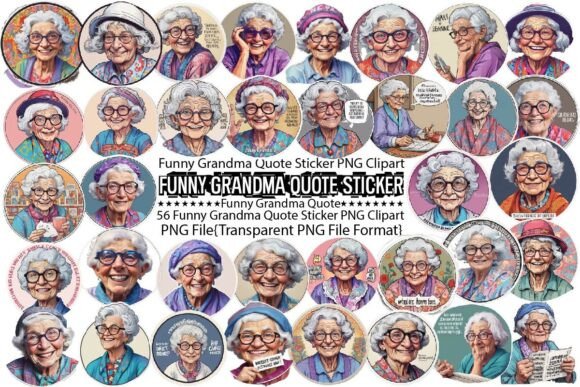 Download Funny Grandma Quote Sticker PNG Bundle - Funny Collection