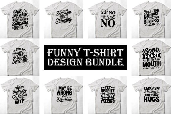 Download Funny T-Shirt Designs Bundle - Funny Collection